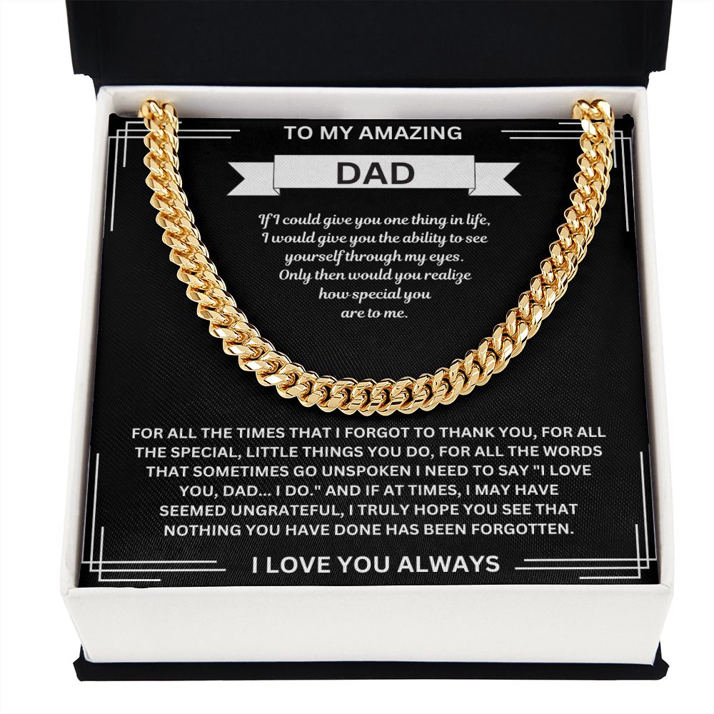 To My Amazing Dad-Cuban Chain