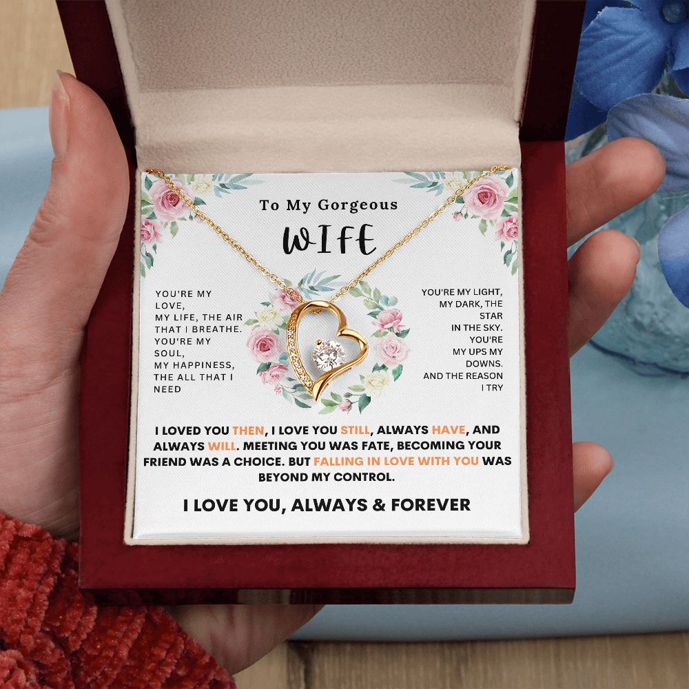 To My Gorgeous Wife-Forever Love Necklace-Gift For Wife From Husband