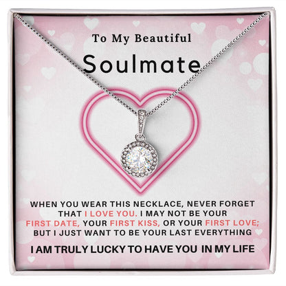 To My Beautiful Soulmate-Eternal Hope Necklace-Gift From Your Love