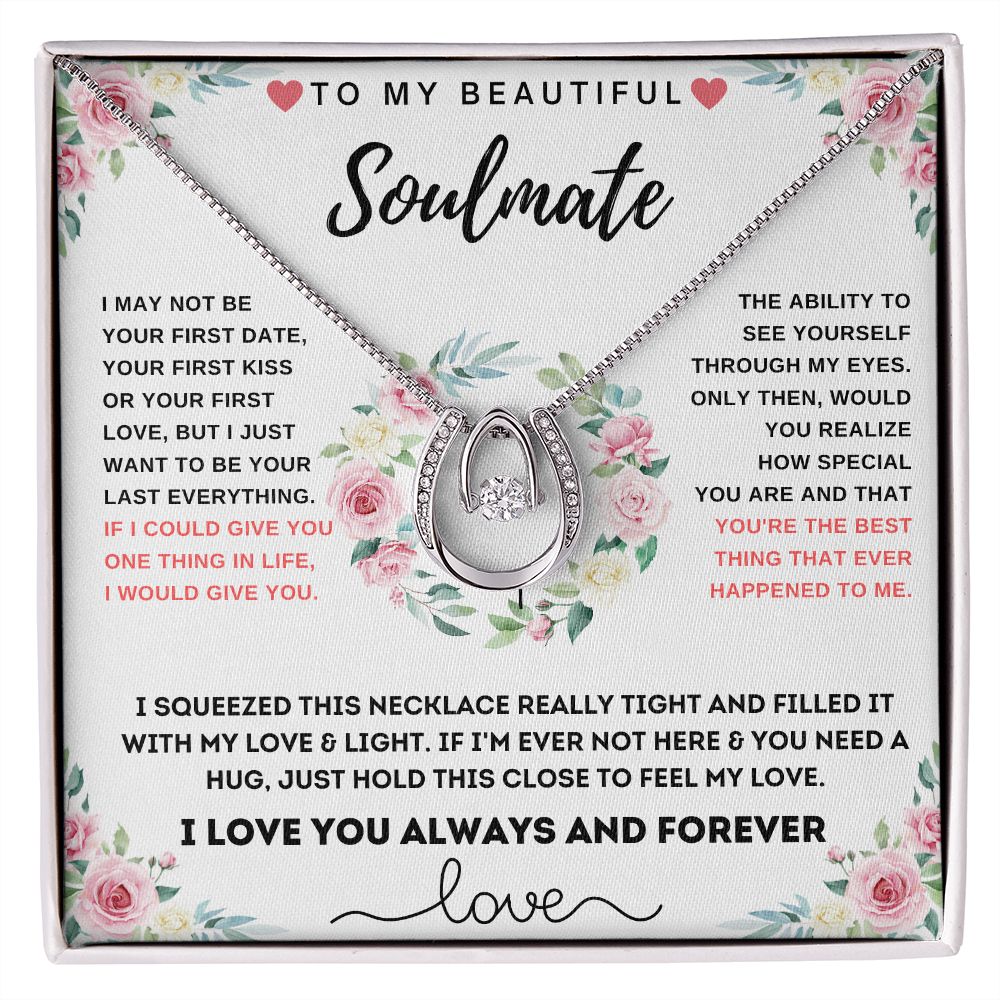 To My Beautiful Soulmate-Lucky In Love Necklace-Gift From Your Love