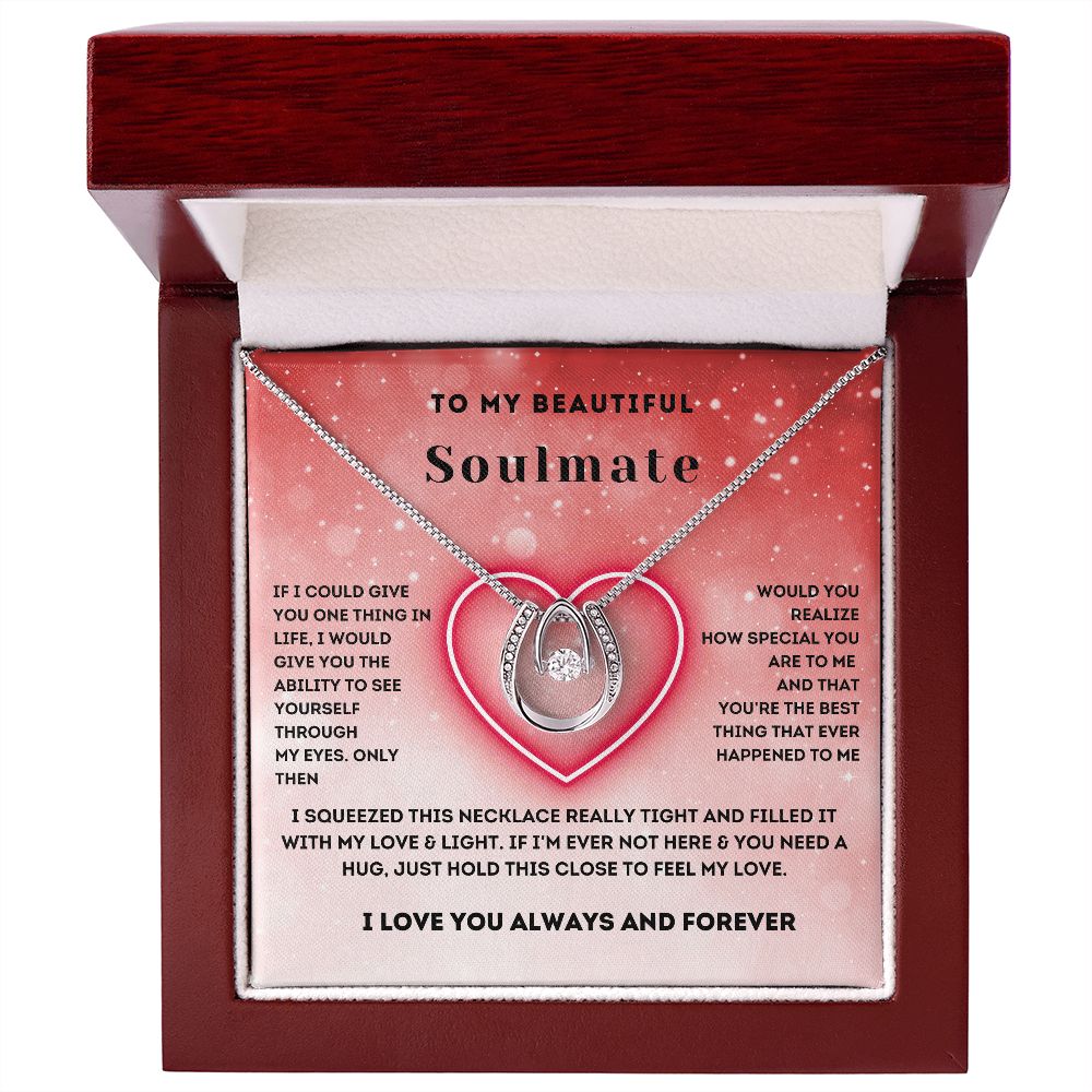 To My Beautiful Soulmate-Lucky In Love Necklace-Gift For My Honey