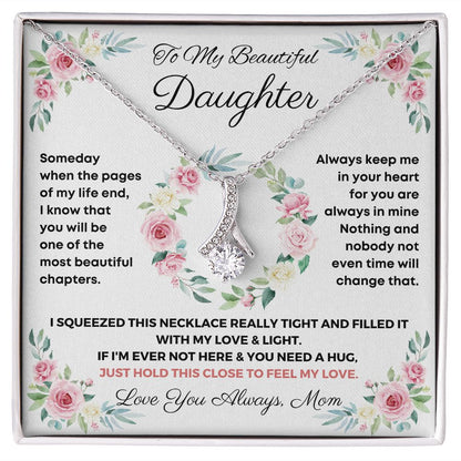 To My Beautiful Daughter-Alluring Beauty Necklace-Gift For Daughter From Mom