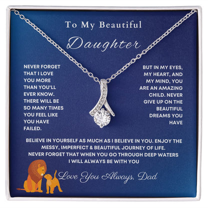 To My Beautiful Daughter-Alluring Beauty Necklace-Gift For Daughter From Dad