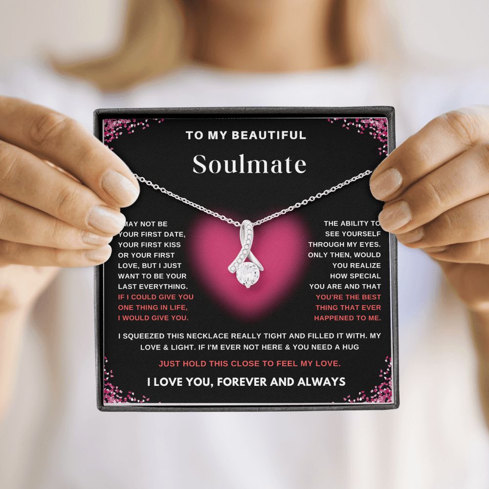 To My Beautiful Soulmate-Alluring Beauty Necklace-Gift From Your Love
