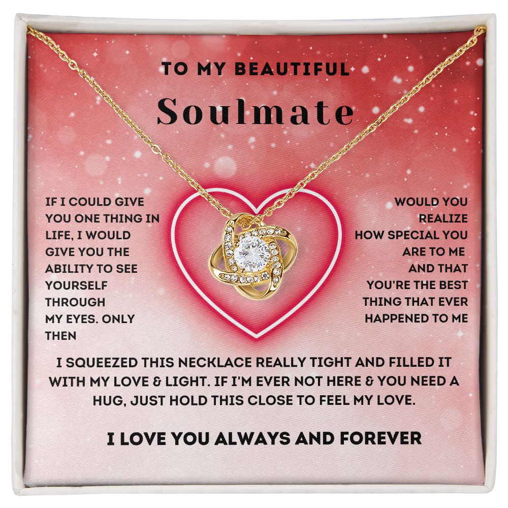 To My Beautiful Soulmate-Love Knot Necklace-Gift For My Honey