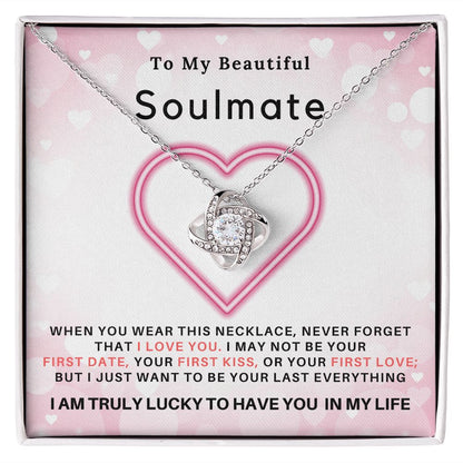 To My Beautiful Soulmate-Love Knot Necklace-Gift From Your Love
