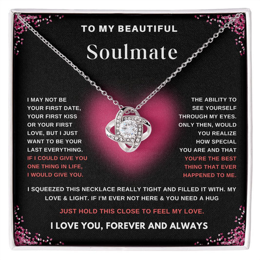 To My Beautiful Soulmate-Love Knot Necklace-Gift From Your Love